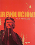 ¡Revolución!Cuban Poster Art Book